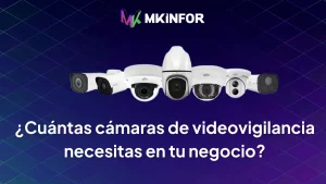 portada blog cuantas camaras de videovigilancia necesitas en tu necesito